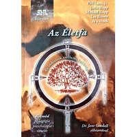 Judie Bopp Michael Bopp Lee Brown Phil Lane: Az Életfa - Az indiánok szellemi öröksége