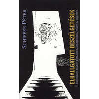 Vince Kiadó Kft. Elhallgatott beszélgetések