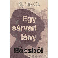 Személyes Történelem Egy sárvári lány Bécsből