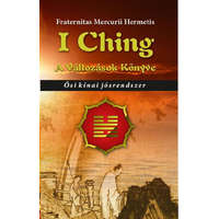 Fraternitas Mercurii Hermetis Kiadó I Ching