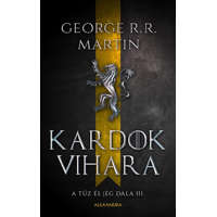 Alexandra Kiadó Kardok vihara - A tűz és jég dala III.