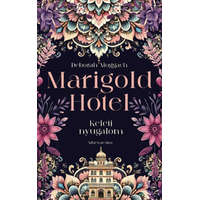 Athenaeum Kiadó Marigold Hotel - Keleti nyugalom