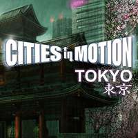 Paradox Interactive Cities in Motion - Tokyo (DLC) (Digitális kulcs - PC)