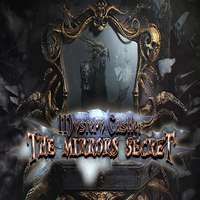 1C Company Mystery Castle: The Mirror&#039;s Secret (Digitális kulcs - PC)