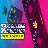 The Irregular Corporation PC Building Simulator - Esports Expansion (DLC) (Digitális kulcs - PC)