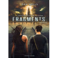 Fumax Dan Wells - Fragments- Töredékek