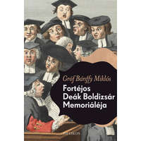 Helikon Kiadó Bánffy Miklós - Fortéjos Deák Boldizsár memoriáléja