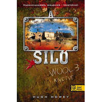 Könyvmolyképző Kiadó Hugh Howey - A siló - Wool 3. - Kivetve