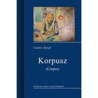 Duna International Könyvkiadó Czotter József - Korpusz (Corpus)