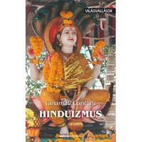 Bioenergetic Kiadó Kft. Vanamali Gunturu - Hinduizmus - Világvallások