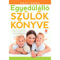 Európa Könyvkiadó Nagy Anna - Egyedülálló szülők könyve