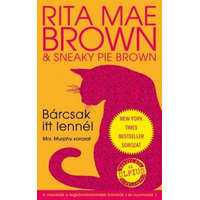 Művelt Nép Könyvkiadó Rita Mae Brown - Bárcsak itt lennél