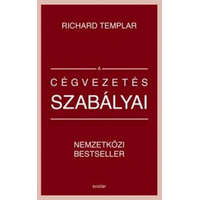 Scolar Kiadó Kft. Richard Templar - A cégvezetés szabályai