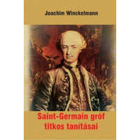 Hermit Könyvkiadó Johann Joachim Winckelmann - Saint-Germain gróf titkos tanításai