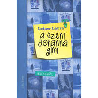 L&amp;L Kiadó Leiner Laura - A Szent Johanna gimi 3. - Egyedül