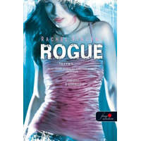 Könyvmolyképző Kiadó Rachel Vincent - Rogue - Latrok