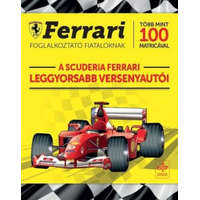 Csengőkert Kft. A Scuderia Ferrari leggyorsabb versenyautói - Ferrari foglalkoztató fiataloknak több mint 100 matricával