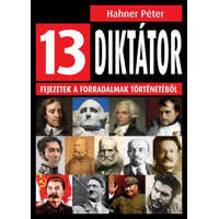 Animus Könyvek Hahner Péter - 13 diktátor