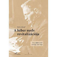 L&#039;Harmattan Kiadó Szécsi József - A héber nyelv revitalizációja