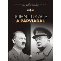 Európa Könyvkiadó John Lukacs - A párviadal