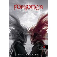 Könyvmolyképző Kiadó Cat Patrick - Forgotten - Úgyis elfelejtem