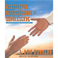 New Era Publications International ApS L. Ron Hubbard - Asszisztok betegségekre és sérülésekre