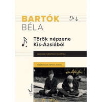 L&#039;Harmattan Kiadó Bartók Béla - Török népzene Kis-Ázsiából