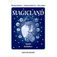 Holnap Kiadó Magicland - Tanári kézikönyv