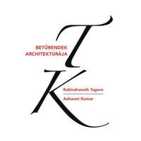 Balatonfüred Városért Közalapítvány Rabindranath Tagore - Betűrendek architektúrája