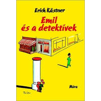 Móra Könyvkiadó Erich Kästner - Emil és a detektívek