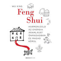 Bioenergetic Kiadó Kft. WU XING - Feng Shui