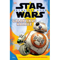 Kolibri Kiadó Star Wars: Skywalker kora - Galaktikus kalauz