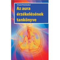 Hermit Könyvkiadó Swami Panchadasi - Az aura érzékelésének tankönyve