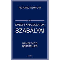 Scolar Kiadó Kft. Richard Templar - Az emberi kapcsolatok szabályai