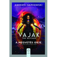Gabo Kiadó Andrzej Sapkowski - Vaják IV. - The Witcher - A megvetés ideje