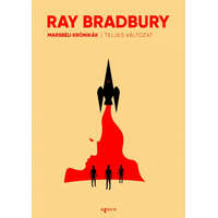 Agave Könyvek Ray Bradbury - Marsbéli krónikák (teljes változat)