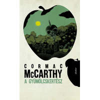 Jelenkor Kiadó Cormac McCarthy - A gyümölcskertész