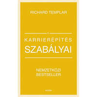 Scolar Kiadó Kft. Richard Templar - A karrierépítés szabályai (bővített, átdolgozott kiadás)