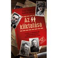 Libri Könyvkiadó Bill O&#039;Reilly, Martin Dugard - Az SS kiiktatása - Hajsza a történelem legkegyetlenebb háborús bűnösei után