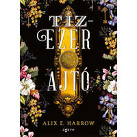 Agave Könyvek Alix E. Harrow - Tízezer ajtó