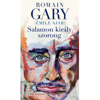 Park Könyvkiadó Kft. Romain Gary - Salamon király szorong