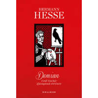 Helikon Kiadó Hermann Hesse - Demian - Emil Sinclair ifjúságának története