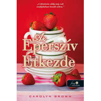 Könyvmolyképző Kiadó Carolyn Brown - Az Eperszív Étkezde