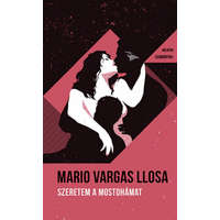 Helikon Kiadó Mario Vargas Llosa - Szeretem a mostohámat - Helikon Zsebkönyvek 105.