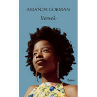 Open Books Amanda Gorman - Ne kérdezd, kik vagyunk - Versek