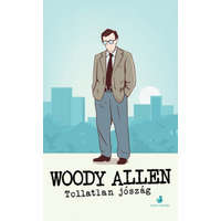 Helikon Kiadó Woody Allen - Tollatlan jószág