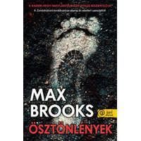 Könyvmolyképző Kiadó Benkő Ferenc, Max Brooks - Ösztönlények