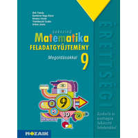 Mozaik Kiadó Sokszínű matematika középiskolásoknak, feladatgyűjtemény megoldásokkal, 9. osztály (MS-2321)