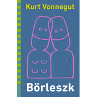 Helikon Kiadó Kurt Vonnegut - Börleszk - illusztrált
