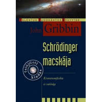 Akkord Kiadó John Gribbin - Schrödinger macskája - Kvantumfizika és valóság